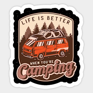 Life is better when you´re camping Sticker